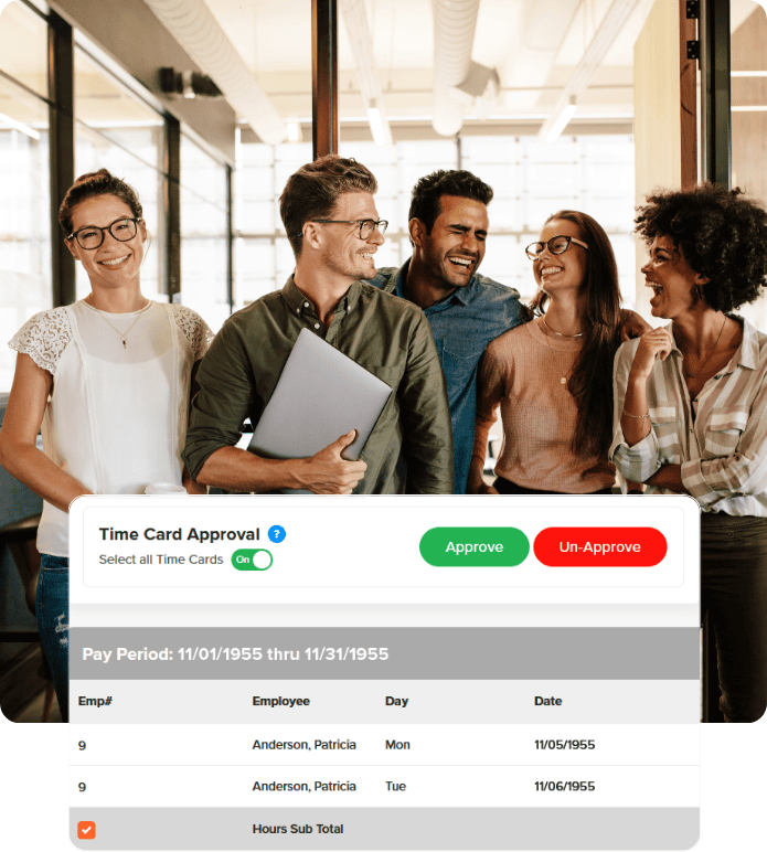 Smiling administrative team standing together with a time card approval screen showing employee hours and payroll confirmation.